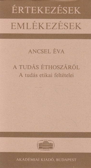 A tudás éthoszáról