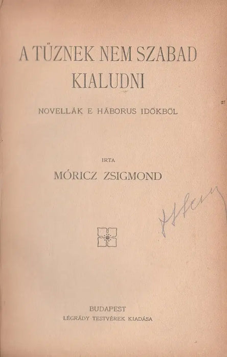 A tűznek nem szabad kialudni