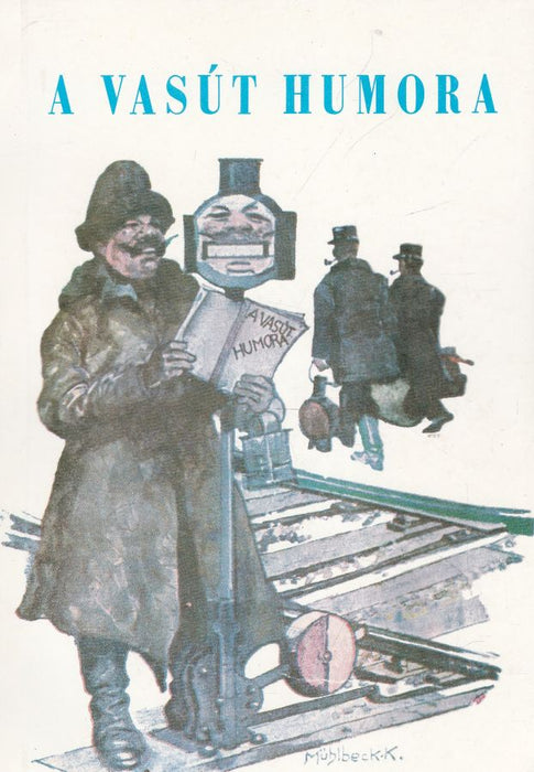 A vasút humora