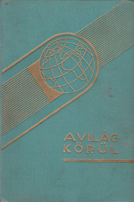 Üres zsebbel a világ körül I-II.