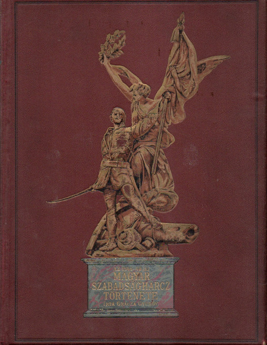Az 1848-49-iki magyar szabadságharcz története I.