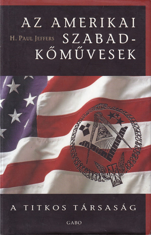 Az amerikai szabad kőművesek