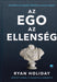 Az ego az ellenség