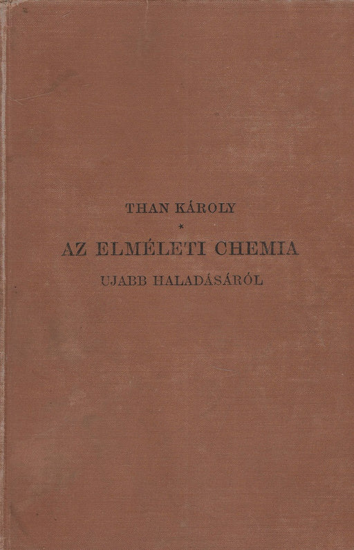 Az elméleti chemia újabb haladásáról