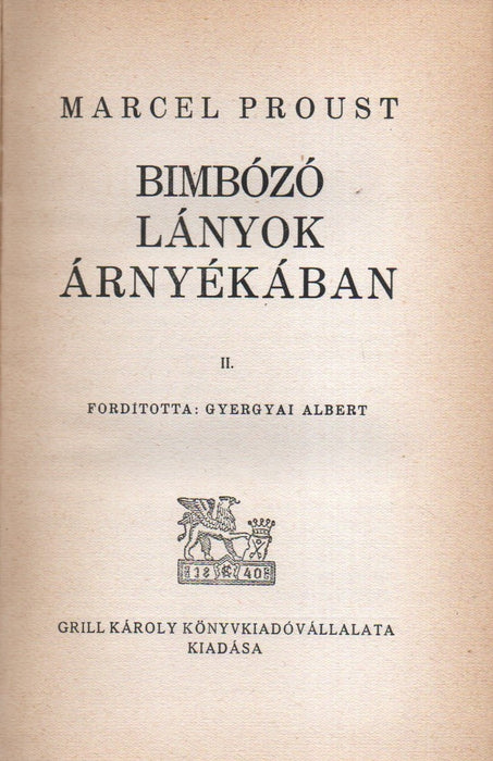 Az eltünt idő nyomában - Bimbózó lányok árnyékában II.