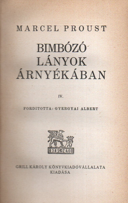 Az eltünt idő nyomában - Bimbózó lányok árnyékában IV.
