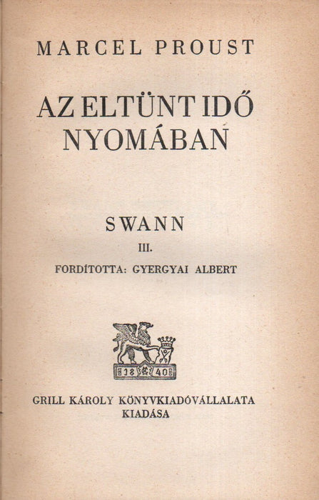 Az eltünt idő nyomában - Swann III.