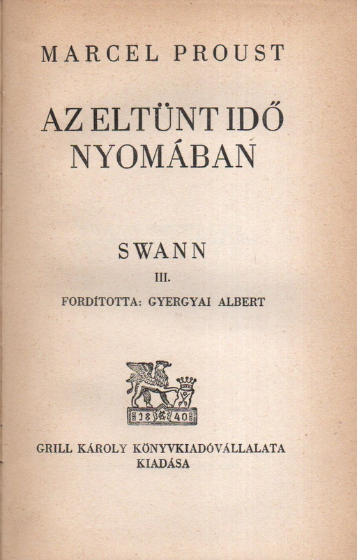 Az eltünt idő nyomában - Swann III.