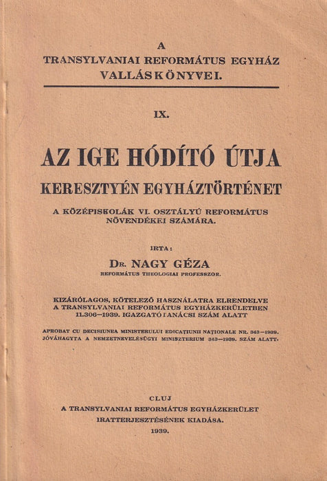 Az ige hódító útja - Keresztyén egyháztörténet