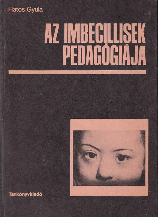 Az imbecillisek pedagógiája