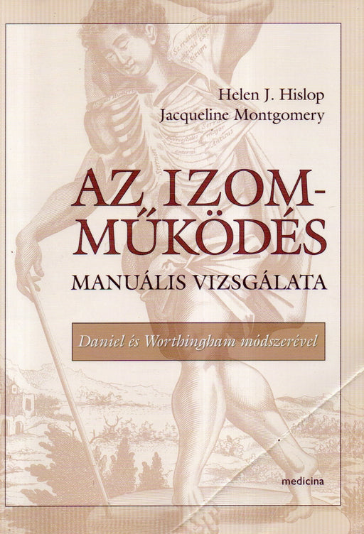 Az izomműködés manuális vizsgálata