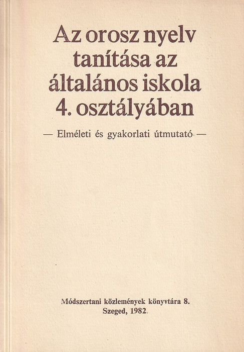 Az orosz nyelv tanítása az általános iskola 4. osztályában