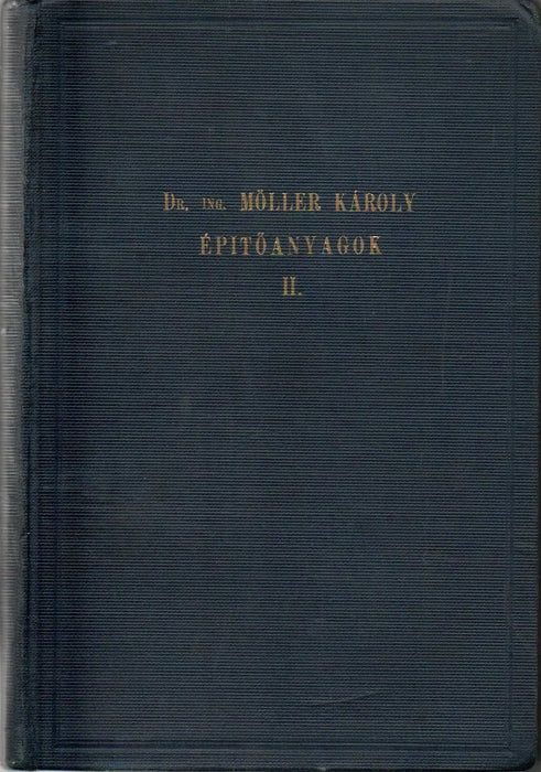 Az építőanyagok gyakorlati kézikönyve II.