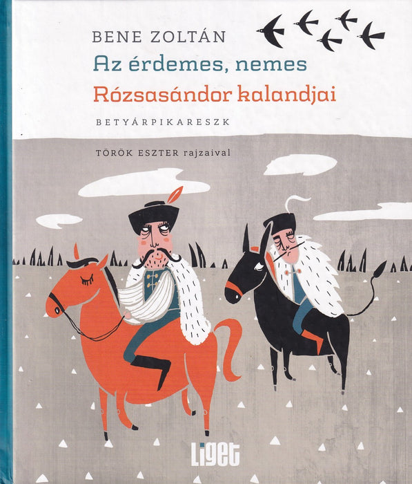 Az érdemes, nemes Rózsasándor kalandjai