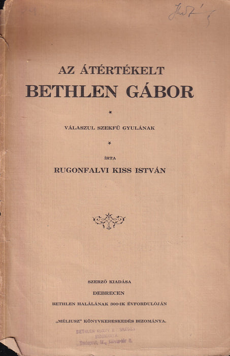 Az átértékelt Bethlen Gábor