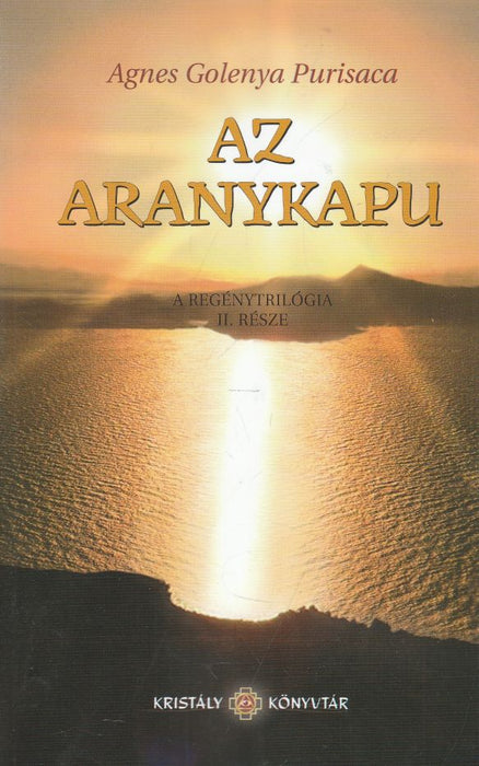 Az aranyasszony útja - Az aranykapu - A perui papnő