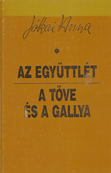 Az együttlét - A töve és a gallya