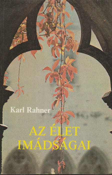 Az élet imádságai
