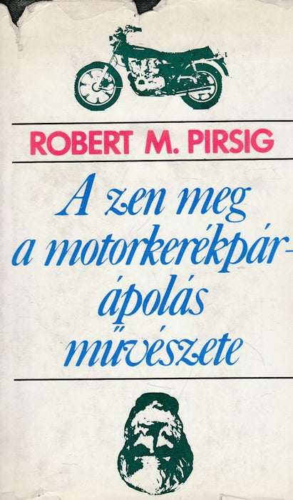 A zen meg a motorkerékpár-ápolás művészete