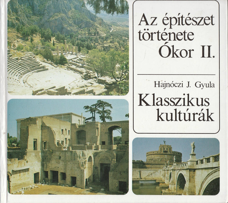 Az építészet története - Ókor II. - Klasszikus kultúrák