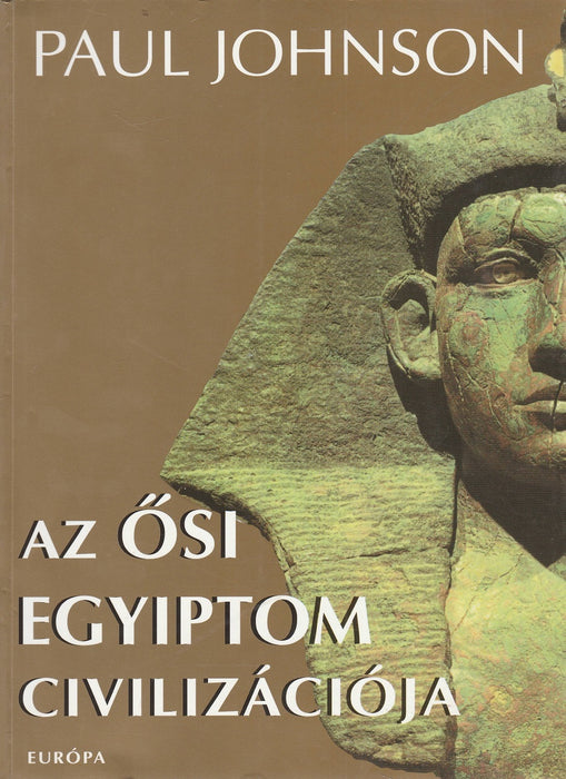 Az ősi Egyiptom civilizációja