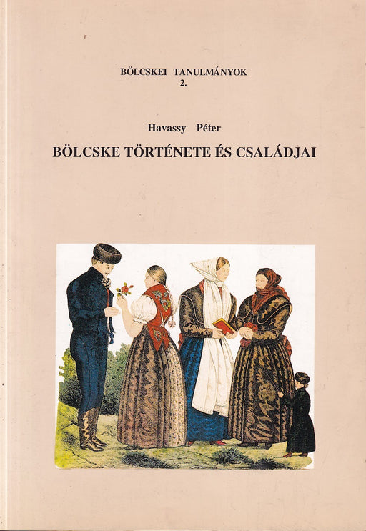 Bölcske története és családjai