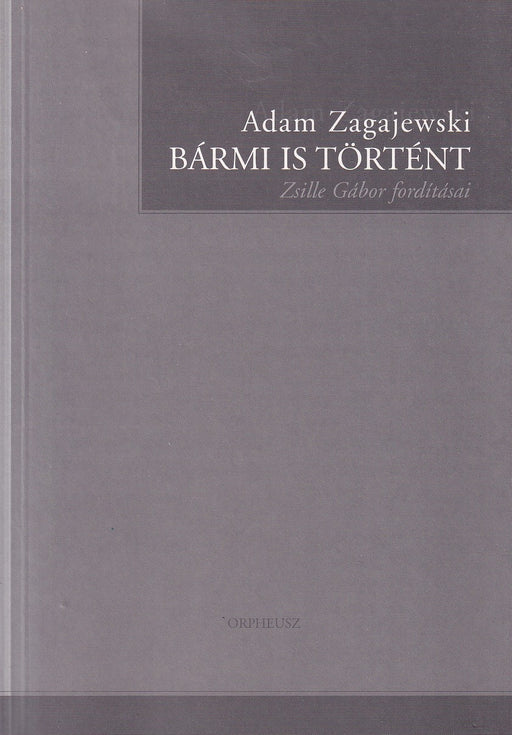 Bármi is történt
