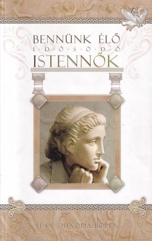 Bennünk élő idősödő istennők