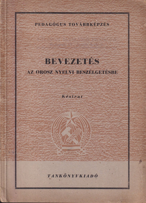 Bevezetés az orosz nyelvi beszélgetésbe