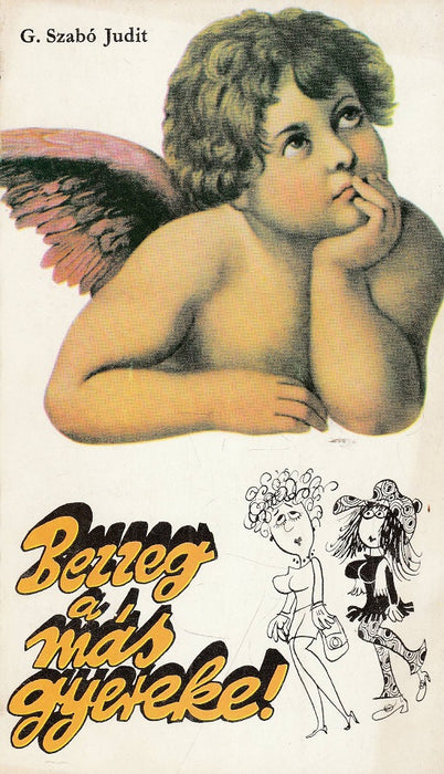 Bezzeg a más gyereke!