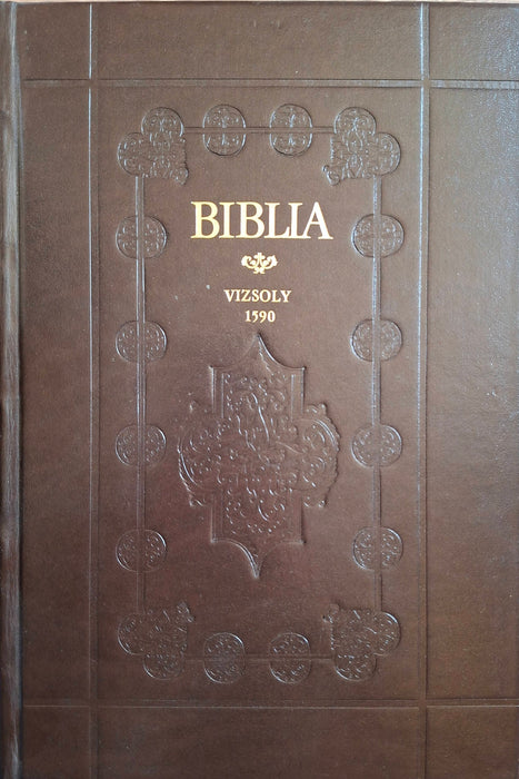 Biblia I-II. - Károlyi Gáspár vizsolyi Bibliája