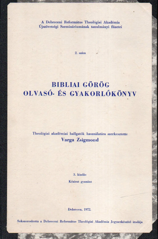 Bibliai görög olvasó- és gyakorlókönyv
