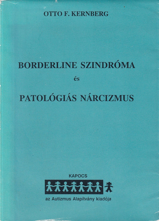 Borderline szindróma és patológiás nárcizmus