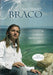 Braco - A csend mögötti erő