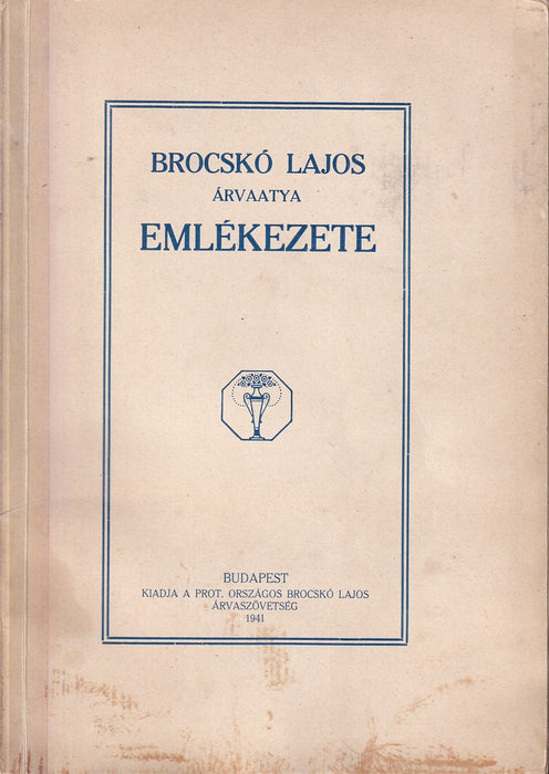 Brocskó Lajos árvaatya emlékezete