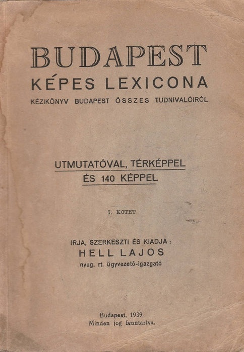 Budapest képes lexicona I.