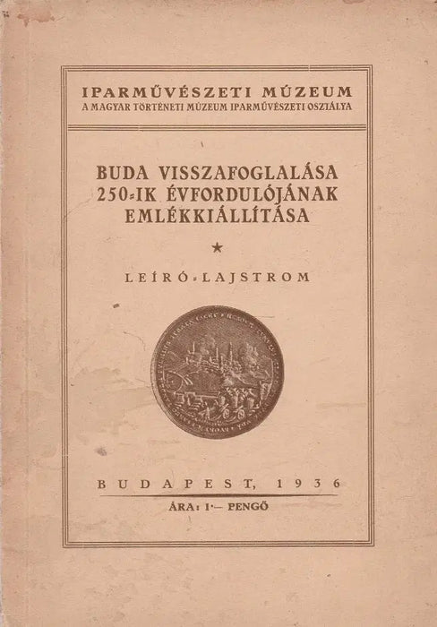Buda visszafoglalása 250-ik évfordulójának emlékkiállítása