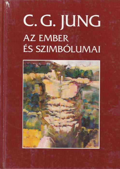 C. G. Jung Az ember és szimbólumai