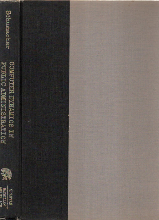 Computer Dynamics in Public Administration