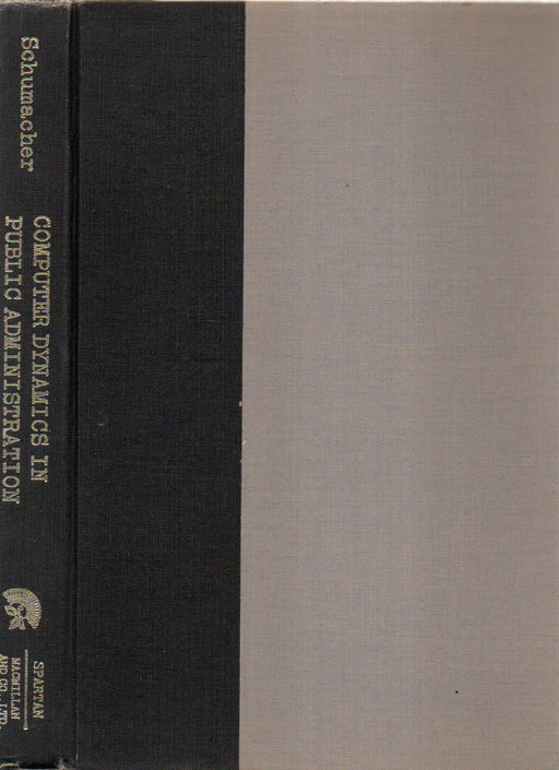 Computer Dynamics in Public Administration