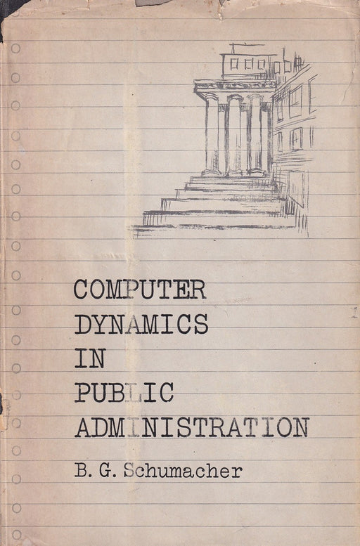 Computer Dynamics in Public Administration