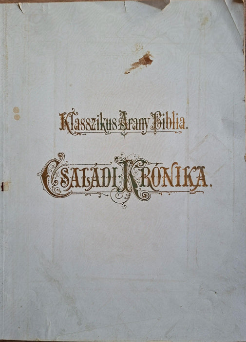 Családi Krónika - A Klasszikus Arany Biblia melléklete