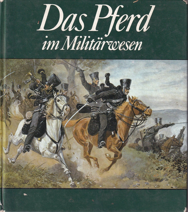 Das Pferd im Militärwesen