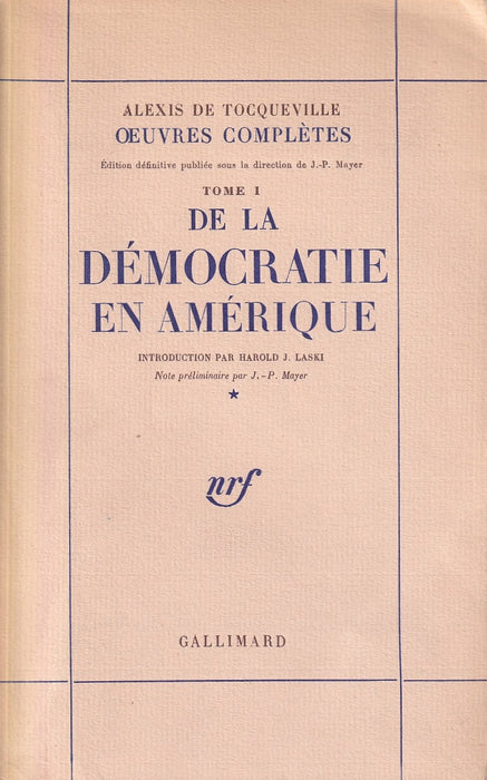 De la Démocratie en Amérique I-II.