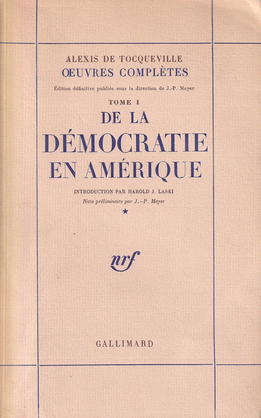 De la Démocratie en Amérique I-II.
