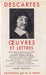 Descartes Oeuvres et letters
