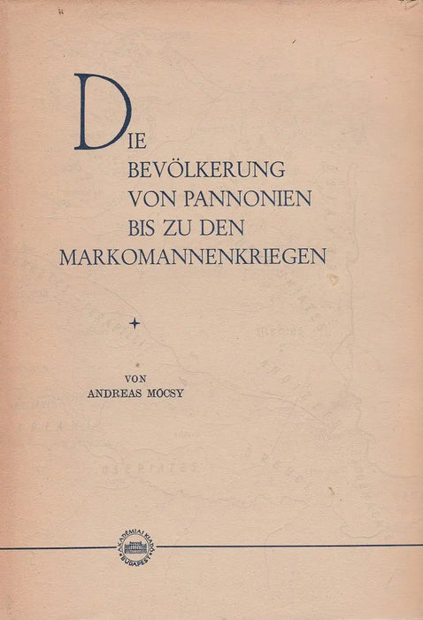 Die Bevölkerung von Pannonien bis zu den Markomannenkriegen