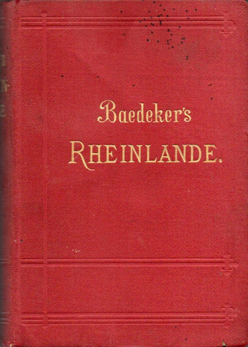Die Rheinlande von der Schweizer bis zur Holländischen Grenze