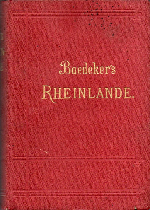 Die Rheinlande von der Schweizer bis zur Holländischen Grenze