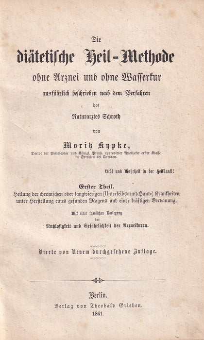 Die diätetische Heil-Methode ohne Arznei und ohne Wasserkur